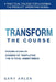 Transform: The Course by Gary Arlen