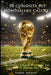 50 curiosità sui Mondiali di calcio: Sorprese, record, storie e momenti leggendari by A. Sunot, Trayan Ashford