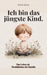 Ich bin das jüngste Kind.: Texte und Gedichte über Geschwister, Familienrollen und das Aufwachsen als jüngstes Kind by Elena Weiss