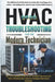 HVAC Troubleshooting for the Modern Technician: The Practical Fieldguide to Master Electrical Diagnostics, Airflow, A2l Refrigerants, Heat Pumps, & Sm by Jd K. Lawson