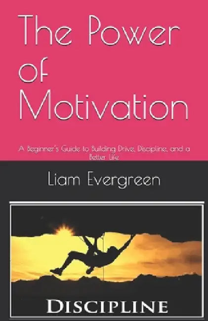 The Power Of Motivation