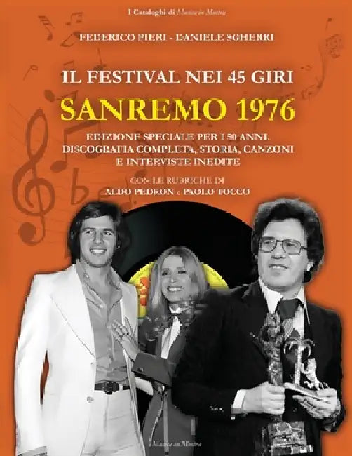 Sanremo 1976: Il Festival nei 45 giri: Edizione speciale per i 50 anni. Discografia completa, storia, canzoni e interviste inedite by Federico Pieri, Aldo Pedron, Paolo Tocco