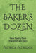 The Bakers Dozen by Patrick Patridge