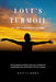 Love's Turmoil: The Twin Flame Runner's Dilemma by Silvia Moon