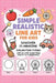 Simple Realistic Line Art for Kids by Ellen Yun