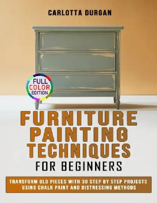 Furniture Painting Techniques For Beginners