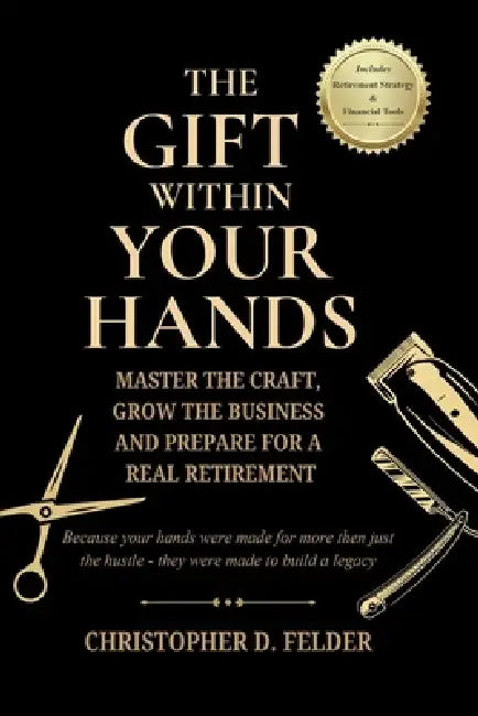 The Gift Within Your Hands by Christopher D. Felder