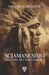 Sciamanesimo dei Nativi del Nord America: Rito, Visione e Crisi dell'Uomo Contemporaneo by Valerio Barsacchi
