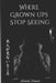 Where Grown Ups Stop Seeing by Shinobu Yamato
