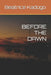 Before The Dawn