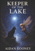 Keeper of the Lake by Aidan Looney