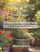 The Small Space Sensory Pollinator Garden: Creating Peaceful, Rewilding-Friendly Gardens on Balconies, Patios and Tiny Yards by Teresa Davis