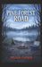 The Untold Story Of Pine Forest Road by Melissa Cazarin