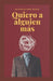 Quiero a alguien más by Samuel González Serrano