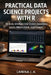 Practical Data Science Projects with R: 10 Real-World Case Studies Including Sales Prediction, Customer Segmentation, and Fraud Detection by Lamina J. a.