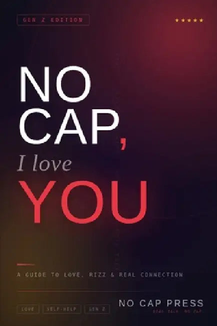 No Cap I Love You