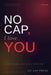 No Cap I Love You