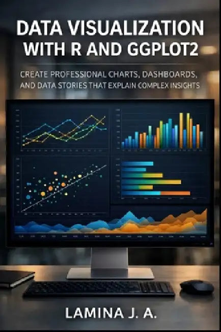 Data Visualization with R and Ggplot2: Create Professional Charts ...