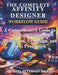 The Complete Affinity Designer Workflow Guide: A Comprehensive Guide to Vector Graphics, Illustration, UI Design, and SVG Production by Michael Peterson Brooks