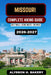 Missouri Hiking Guide 2026-2027: Best State Park Trails, Ozark Mountain Hikes, Scenic Routes & Outdoor Adventures by Alysson H. Bakery