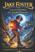 Jake Foster und das Geheimnis der Zauberlaterne by Daniele Cella, Alessio Manneschi