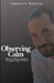 Observing Calm: How a Chef Learned to Navigate Inner Storms by Cristian Marino