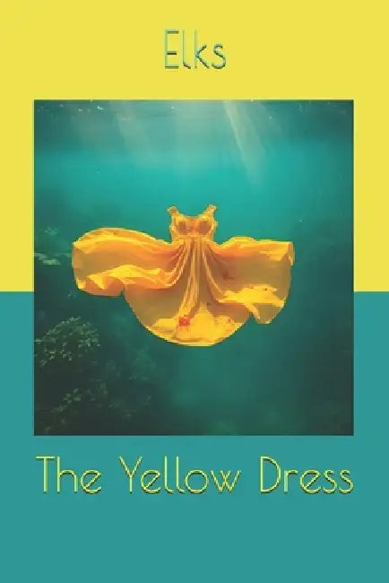 The Yellow Dress by Elks
