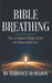 Bible Breathing
