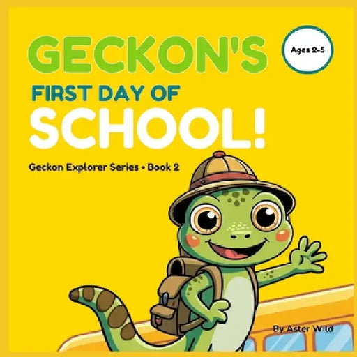 Geckons First Day Of School