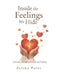 Inside the Feelings We Hide: A Journey Through Love, Heartbreak, Healing, and the Quiet Strength of the Human Heart by Zefira Patel