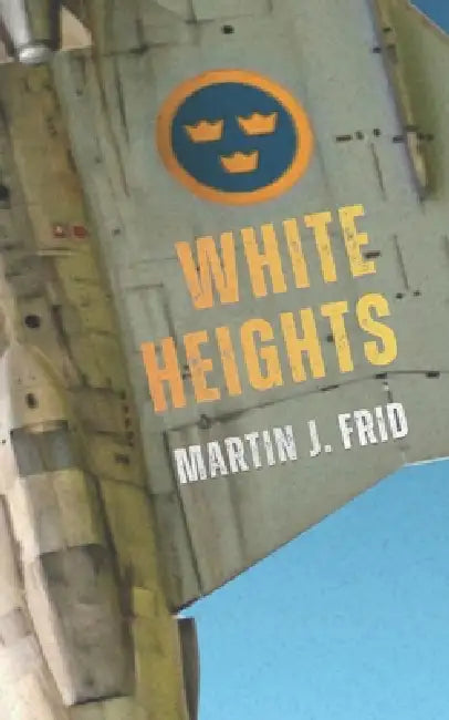White Heights by Martin J. Frid
