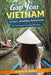 Gap Year Vietnam - Lernen, Arbeiten, Ankommen: Ein Praxisbuch für junge Menschen by Ivonne Adler