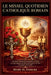 Le Missel Quotidien Catholique Romain: Lectures bibliques complètes, prières eucharistiques et dévotions pour l'année liturgique complète by Mary H. Dahlke