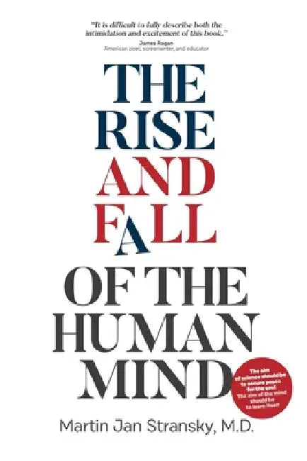 The Rise and Fall of the Human Mind by Martin Jan Stransky