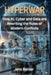 HYPERWAR - How AI, Cyber and Data are Rewriting the Rules of Modern Conflict by Jens Belner
