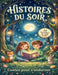 50 Histoires du Soir 8 ans: Contes courts et illustrés pour un rituel du coucher apaisant by Soufé Brown