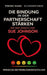 Die Bindung in der Partnerschaft stärken mit dem Ansatz von Sue Johnson by Selfgrowth Press, Serigne Niang
