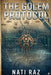 The Golem Protocol by Nati Raz
