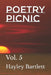Poetry Picnic: Vol. 5 by Hayley Bartlett