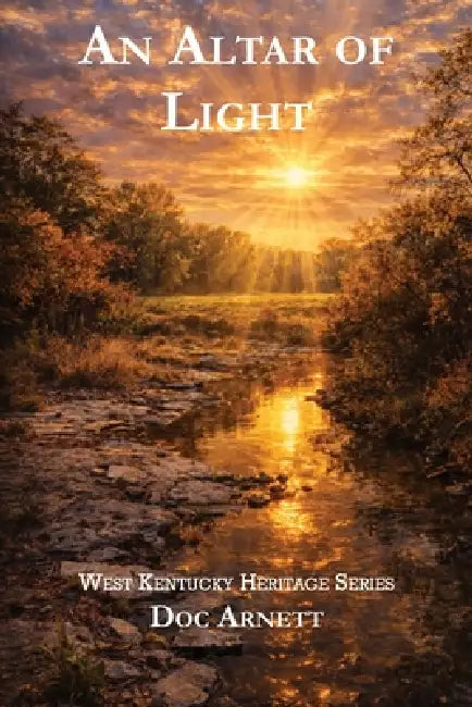 An Altar of Light by Doc Arnett