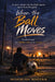 When the Ball Moves: Football and the Hidden Life of the Game by Moawiah Naffaa