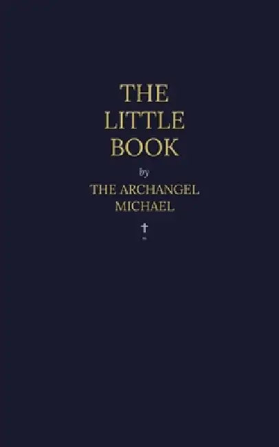 The Little Book by Michael The Archangel