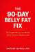 The 90-Day Belly Fat Fix: The Simple Plan to Lose Weight, Burn Fat & Get Washboard Abs by Rapush Durollari