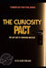 The Curiosity Pact: Foreplay for the mind. The lost art of knowing another by Jules Allen-Rowland