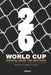 World Cup 2026 Survival Guide for Amateurs: From Zero to Hero in 100+ Pages by Loreve Verzino