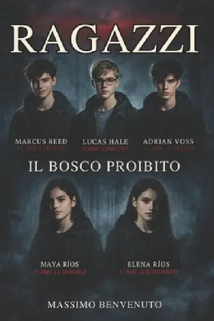 Ragazzi: il bosco proibito by Lello Battista, Anna Greco, Massimo Benvenuto