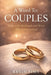 A Word To: Couples: Wisdom for Husbands and Wives Who Refuse to Quit by Kevin Sims