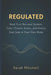 Regulated: Heal Your Nervous System, Calm Chronic Stress, and Finally Feel Safe in Your Own Body by Sarah Mitchell