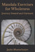 Mandala Exercises for Wholeness: Journey Inward and Outward by Jayita Bhattacharjee