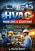 HVAC Problems & Solutions (Second Edition): Practical Troubleshooting for Engineers, Technicians, and Facility Managers by Charles Nehme
